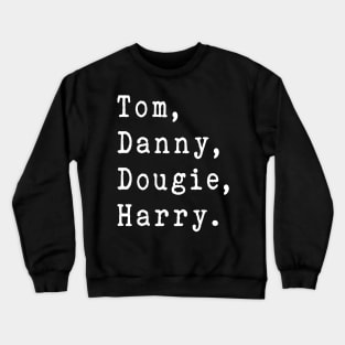 Tom, Danny, Dougie, Harry - Bandmembers McFly white Crewneck Sweatshirt